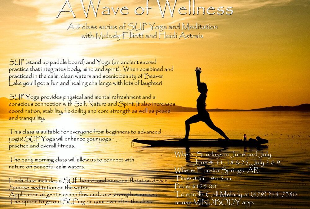 SUP Yoga – A Wave of Wellness Series